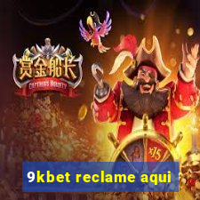 9kbet reclame aqui